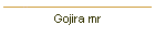 Gojira mr