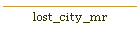 lost_city_mr