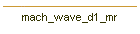mach_wave_d1_mr