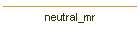 neutral_mr