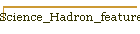 Science_Hadron_feature