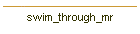 swim_through_mr