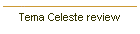 Tema Celeste review
