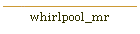 whirlpool_mr